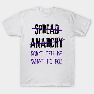 Spread Anarchy T-Shirt